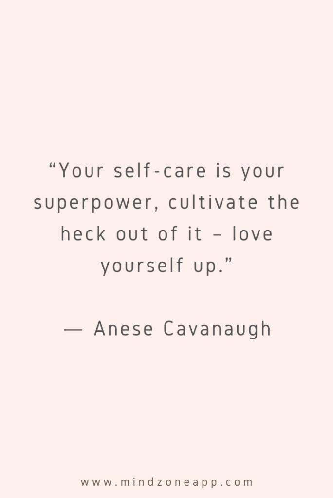 22 Self-Care Quotes To Help You Take Care Of Yourself