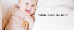 blog-How Can White Noise Help for Baby Sleep?